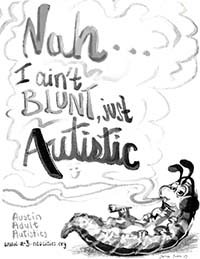 I ain't blunt, just autistic (black and white)